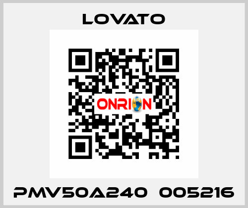 PMV50A240  005216 Lovato