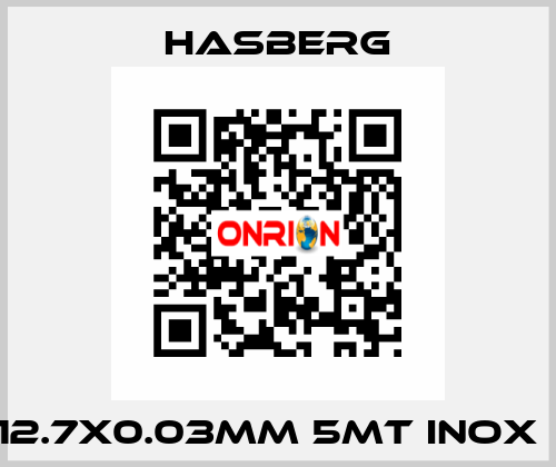 12.7x0.03mm 5mt inox   Hasberg