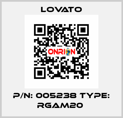 P/N: 005238 Type: RGAM20  Lovato