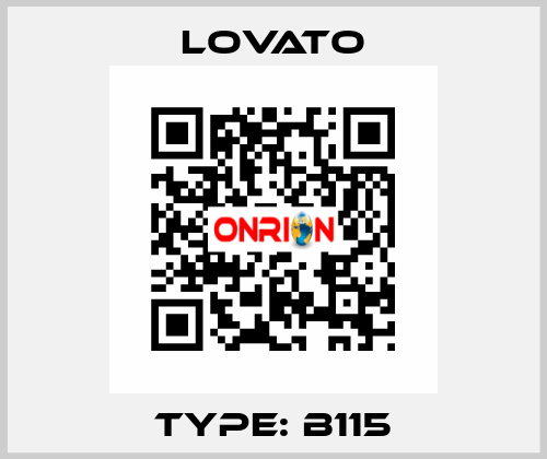Type: B115 Lovato