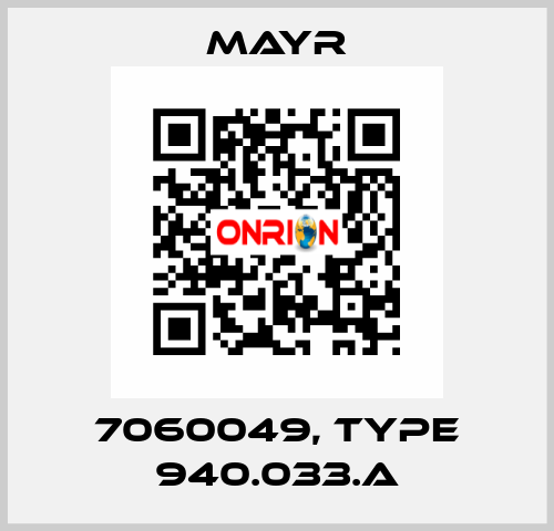 7060049, Type 940.033.A Mayr