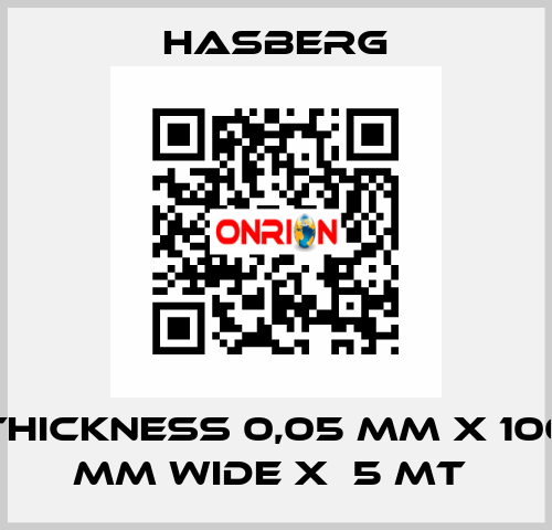 THICKNESS 0,05 MM X 100 MM WIDE X  5 MT  Hasberg