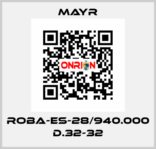 ROBA-ES-28/940.000 D.32-32 Mayr