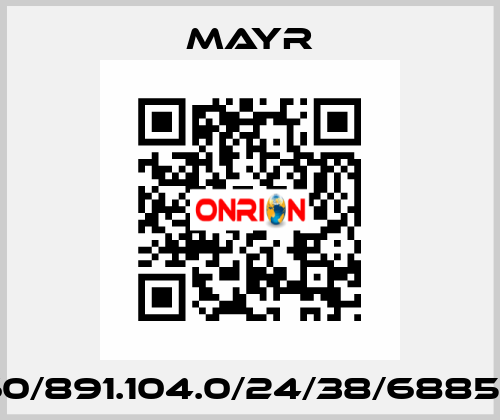 60/891.104.0/24/38/6885/1 Mayr