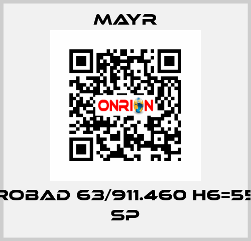 ROBAD 63/911.460 H6=55 SP Mayr