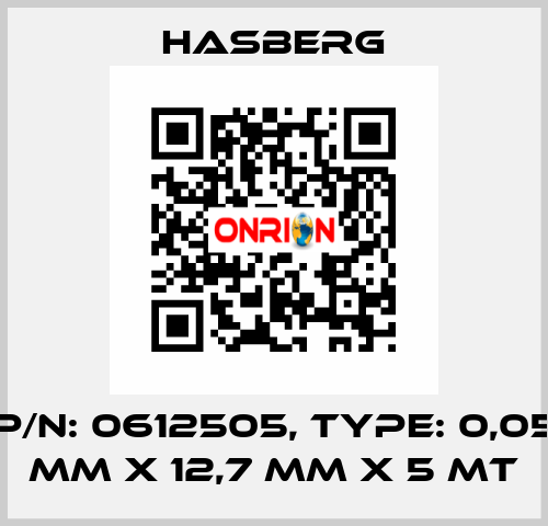 P/N: 0612505, Type: 0,05 mm x 12,7 mm x 5 mt Hasberg