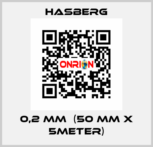 0,2 MM  (50 MM X 5METER) Hasberg