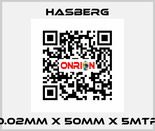 0.02MM X 50MM X 5MTR Hasberg